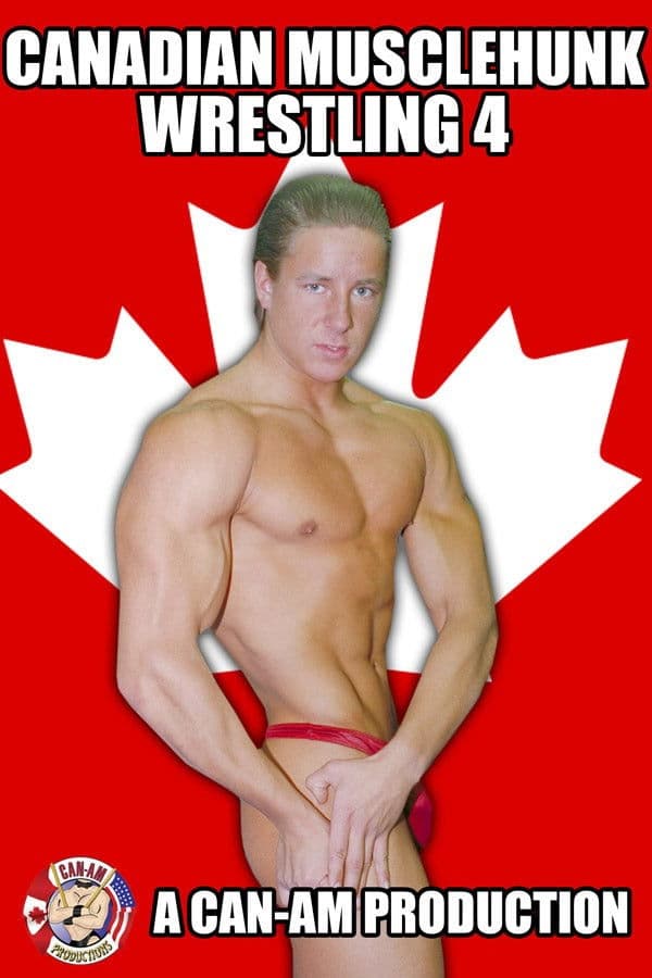 Canadian Musclehunk Wrestling 4