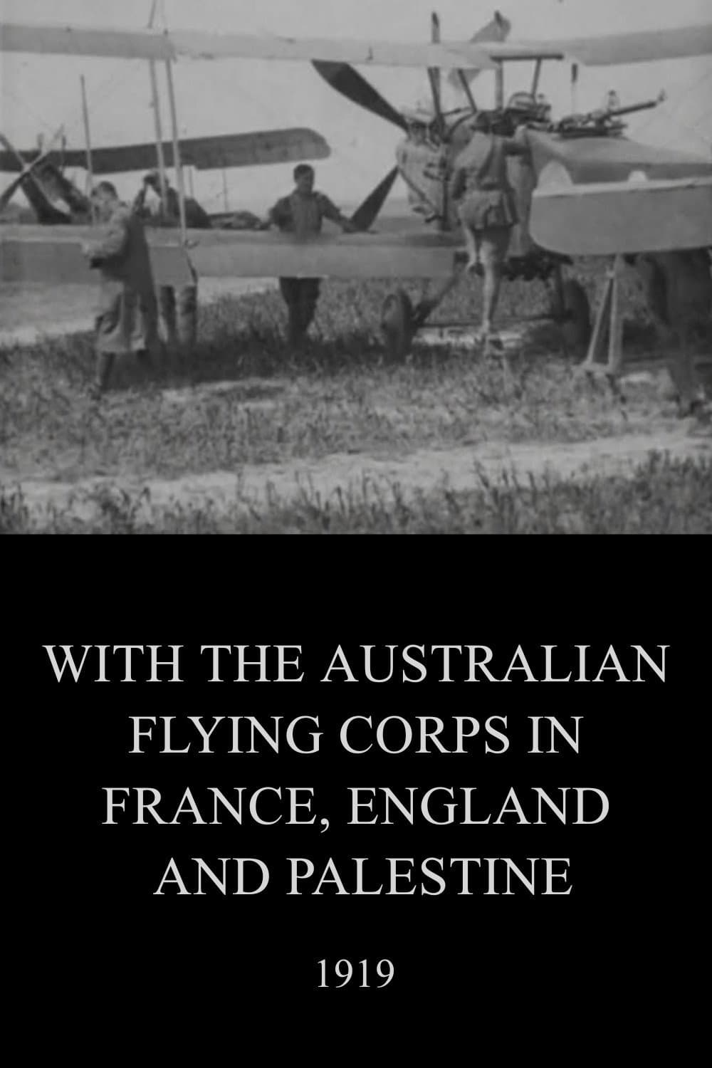 With the Australian Flying Corps in France, England and Palestine
