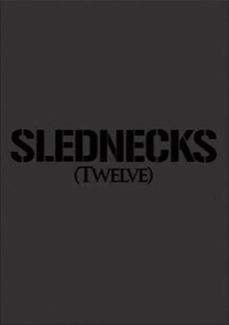 Slednecks 12