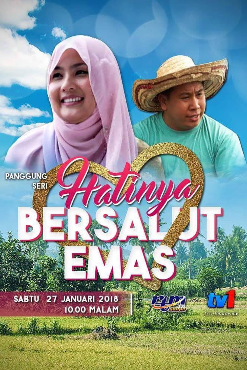 Hatinya Bersalut Emas