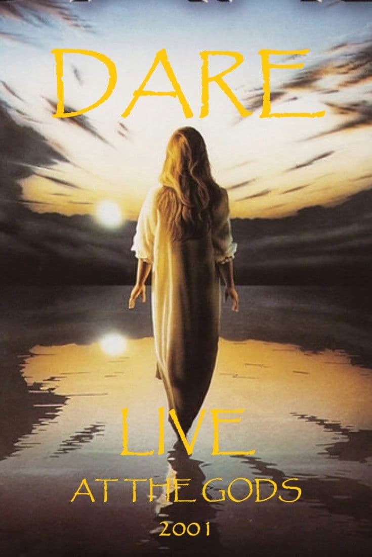 Dare: Live at the Gods 2001
