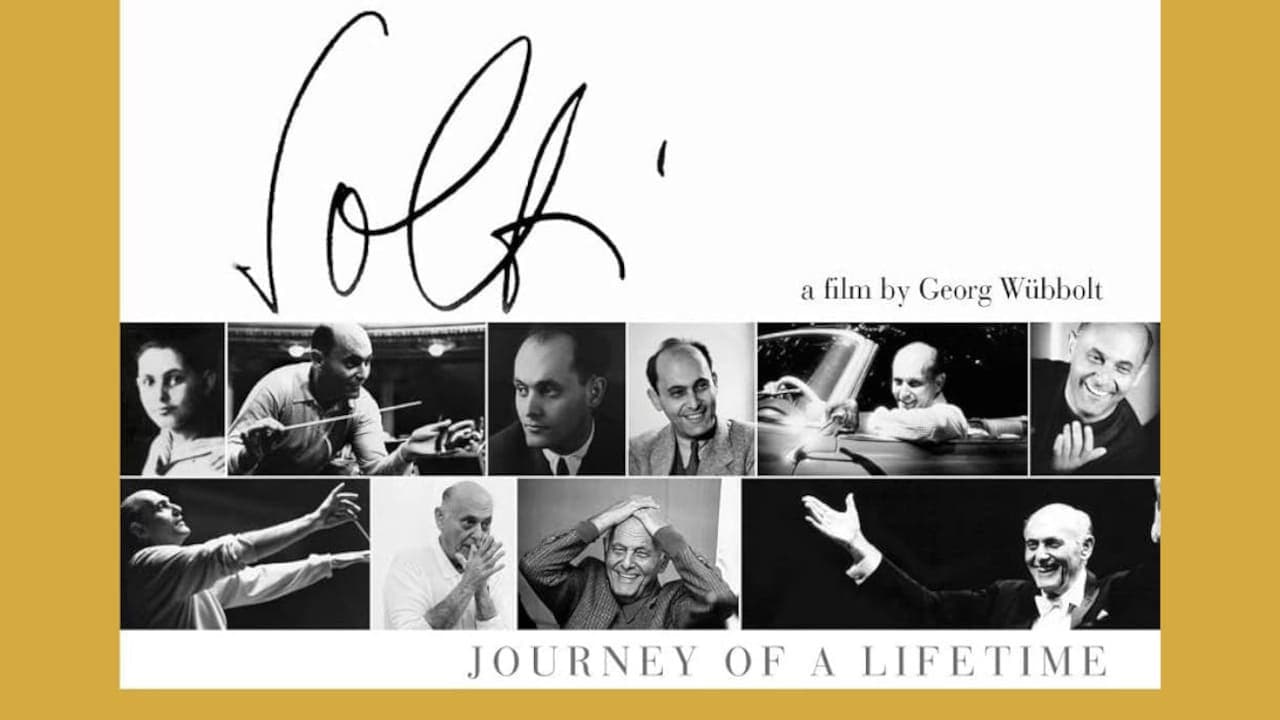 Sir George Solti: Journey of a Lifetime