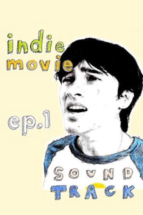 Indie Movie Sound Track