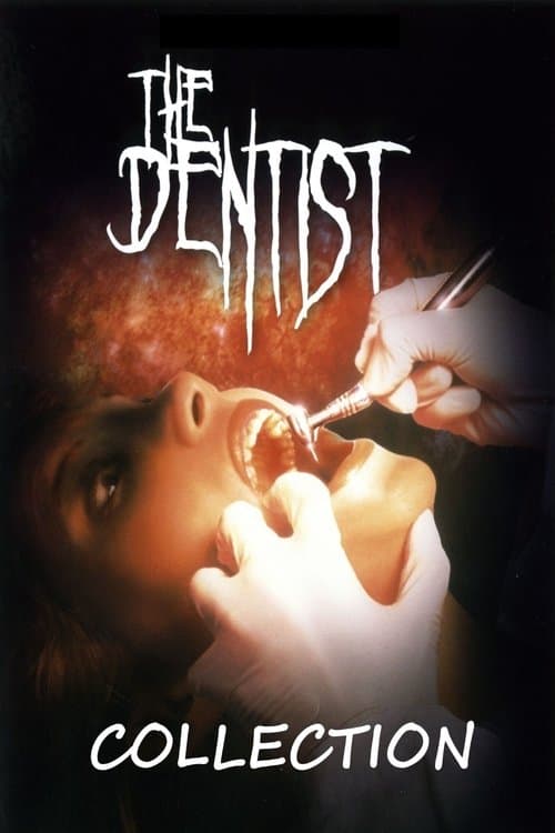 The Dentist Collection